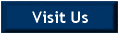 Visit Us